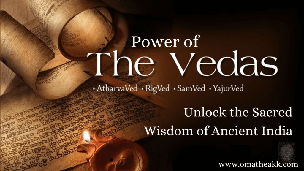 Power of the Vedas : Unlock the Sacred Wisdom of Ancient India HD